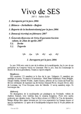Vivo de SES, SES informas, 2007-1